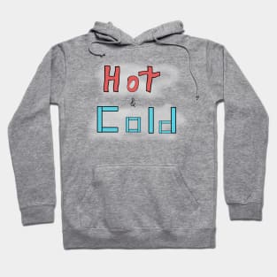 Hot & Cold Hoodie